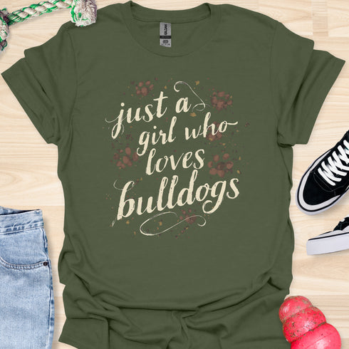 Just a girl who loves bulldogs - V7 - Paw Prints T-Shirt
